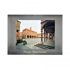 Poster “Cremona Palazzo Comunale”